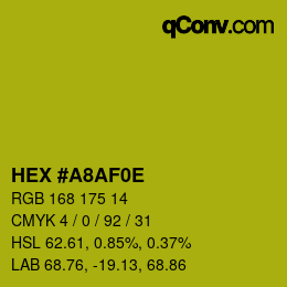 Color code: HEX #A8AF0E | qconv.com