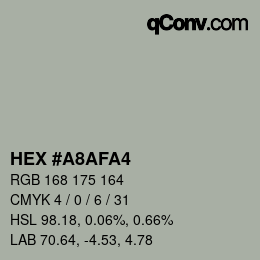 Color code: HEX #A8AFA4 | qconv.com