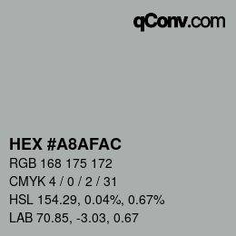 Color code: HEX #A8AFAC | qconv.com