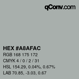 カラーコード: HEX #A8AFAC | qconv.com