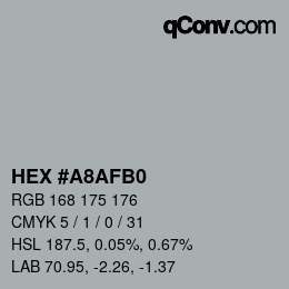 Farbcode: HEX #A8AFB0 | qconv.com