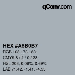 カラーコード: HEX #A8B0B7 | qconv.com