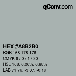 Color code: HEX #A8B2B0 | qconv.com