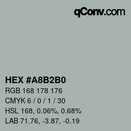 カラーコード: HEX #A8B2B0 | qconv.com