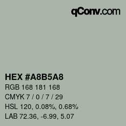 カラーコード: HEX #A8B5A8 | qconv.com