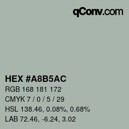 カラーコード: HEX #A8B5AC | qconv.com