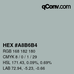 Color code: HEX #A8B6B4 | qconv.com