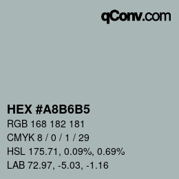 Color code: HEX #A8B6B5 | qconv.com