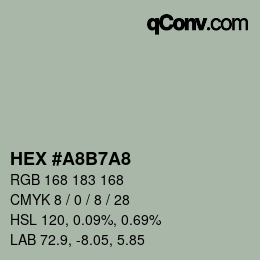 Color code: HEX #A8B7A8 | qconv.com