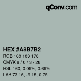 カラーコード: HEX #A8B7B2 | qconv.com