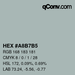 Color code: HEX #A8B7B5 | qconv.com