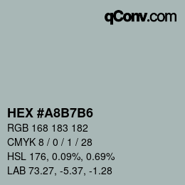 カラーコード: HEX #A8B7B6 | qconv.com