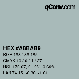 Color code: HEX #A8BAB9 | qconv.com