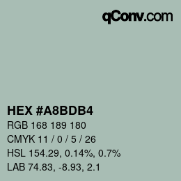 Color code: HEX #A8BDB4 | qconv.com