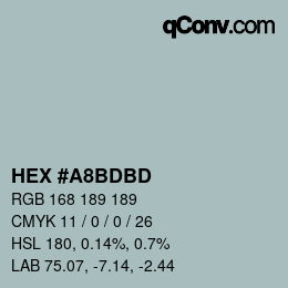 カラーコード: HEX #A8BDBD | qconv.com