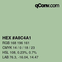 カラーコード: HEX #A8C4A1 | qconv.com