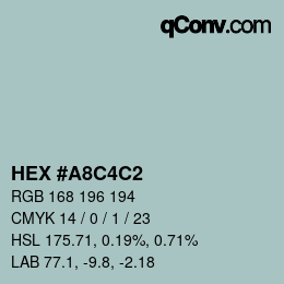 カラーコード: HEX #A8C4C2 | qconv.com