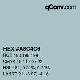 Color code: HEX #A8C4C6 | qconv.com