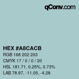 カラーコード: HEX #A8CACB | qconv.com