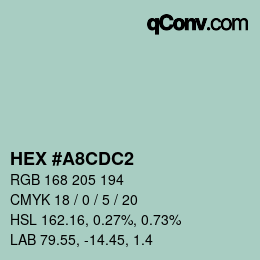 カラーコード: HEX #A8CDC2 | qconv.com
