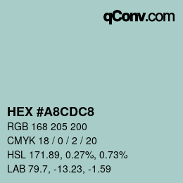 颜色代码: HEX #A8CDC8 | qconv.com