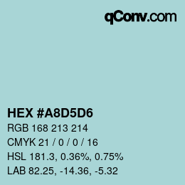 カラーコード: HEX #A8D5D6 | qconv.com