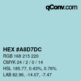 颜色代码: HEX #A8D7DC | qconv.com