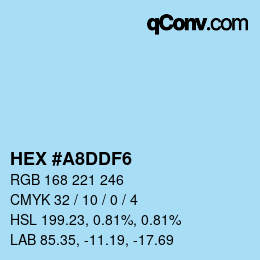 Color code: HEX #A8DDF6 | qconv.com