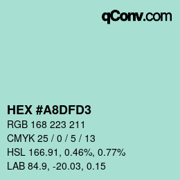 Color code: HEX #A8DFD3 | qconv.com