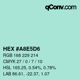 カラーコード: HEX #A8E5D6 | qconv.com
