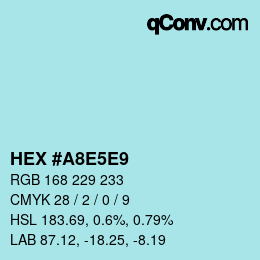 カラーコード: HEX #A8E5E9 | qconv.com