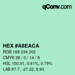 カラーコード: HEX #A8EACA | qconv.com