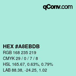 颜色代码: HEX #A8EBDB | qconv.com