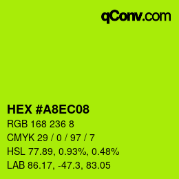 Color code: HEX #A8EC08 | qconv.com