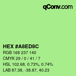 カラーコード: HEX #A8ED8C | qconv.com