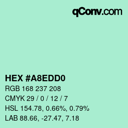 カラーコード: HEX #A8EDD0 | qconv.com