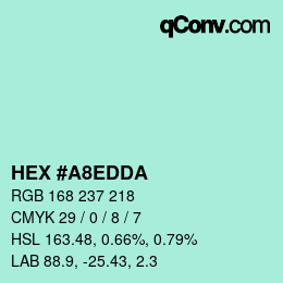 カラーコード: HEX #A8EDDA | qconv.com