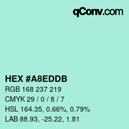 カラーコード: HEX #A8EDDB | qconv.com