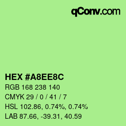 カラーコード: HEX #A8EE8C | qconv.com