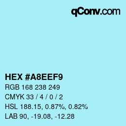 Color code: HEX #A8EEF9 | qconv.com