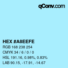 カラーコード: HEX #A8EEFE | qconv.com