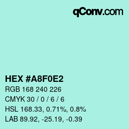 Color code: HEX #A8F0E2 | qconv.com