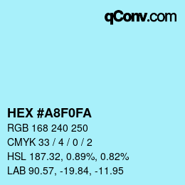 Color code: HEX #A8F0FA | qconv.com
