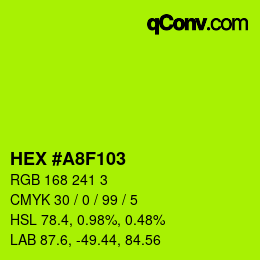 カラーコード: HEX #A8F103 | qconv.com