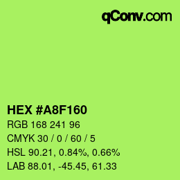 颜色代码: HEX #A8F160 | qconv.com
