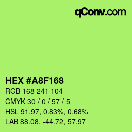 カラーコード: HEX #A8F168 | qconv.com