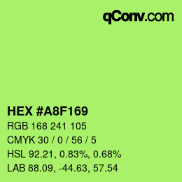Farbcode: HEX #A8F169 | qconv.com