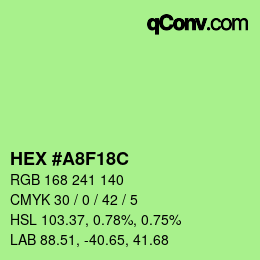 カラーコード: HEX #A8F18C | qconv.com