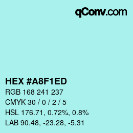 Color code: HEX #A8F1ED | qconv.com