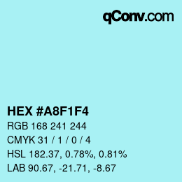 カラーコード: HEX #A8F1F4 | qconv.com
